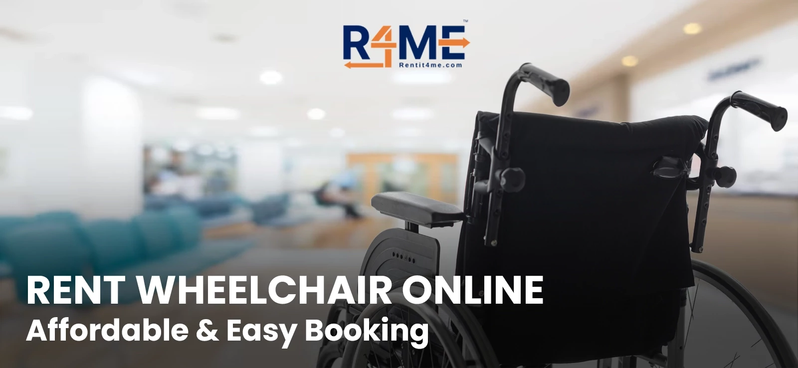 Rent Wheelchair Online – Affordable & Easy Booking Near You