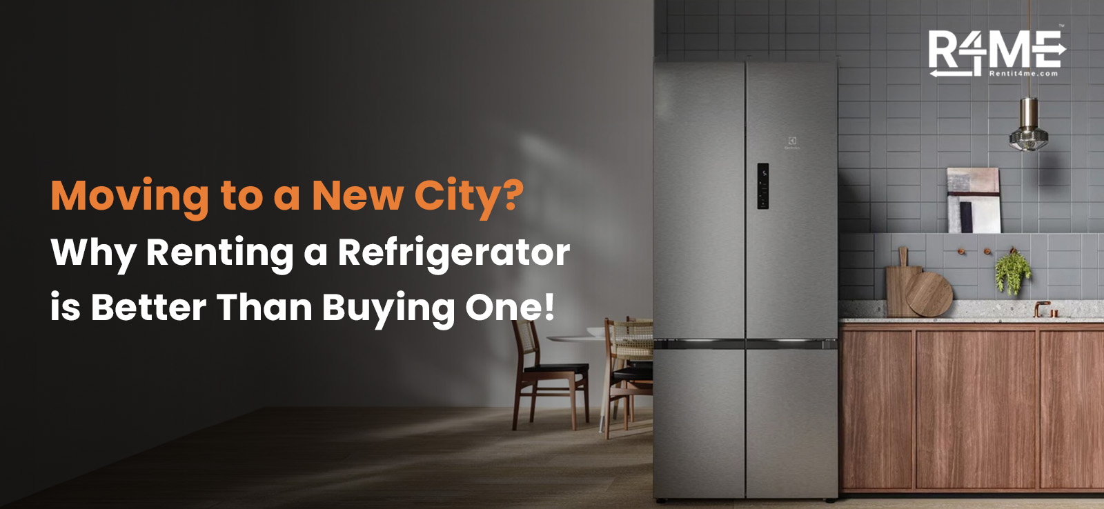 Moving to a New City? Why Renting a Refrigerator is Better Than Buying One!