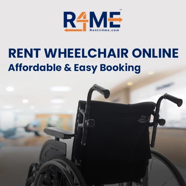 Rent Wheelchair Online – Affordable & Easy Booking Near You