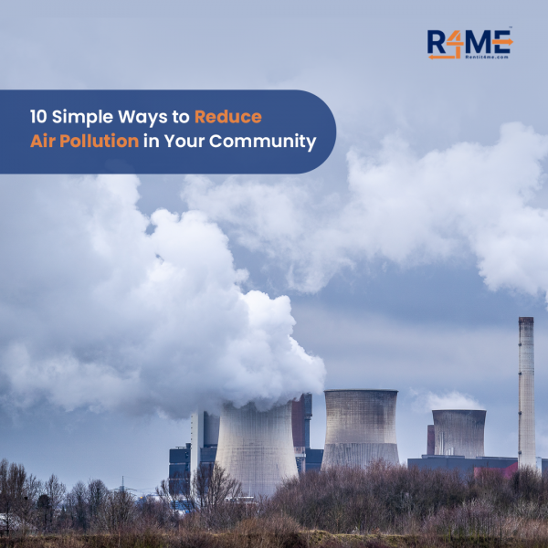10 Simple Ways to Reduce Air Pollution in Your Community