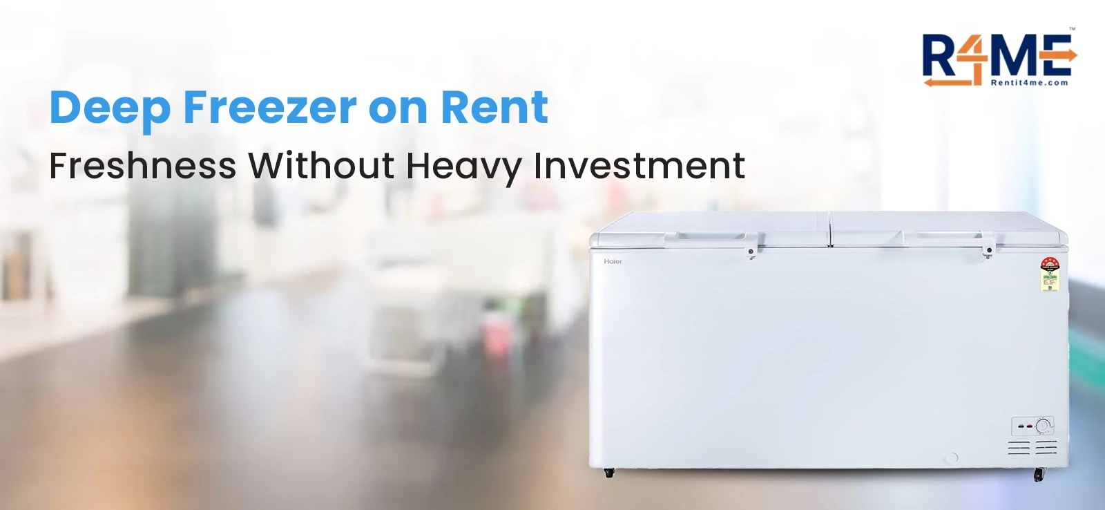 Deep Freezer on Rent – Freshness Without Heavy Investment
