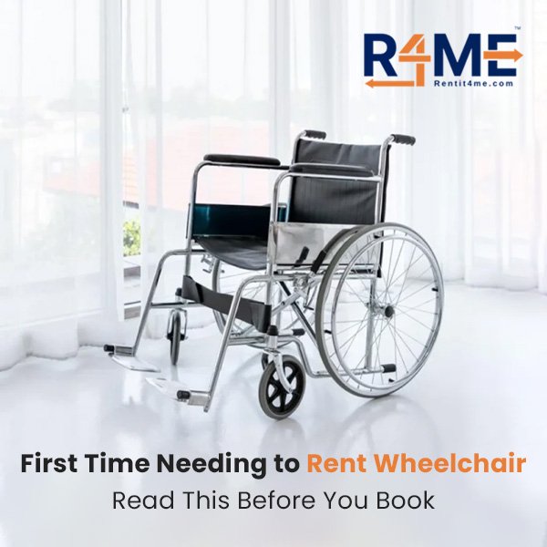 First Time Needing to Rent Wheelchair? Read This Before You Book