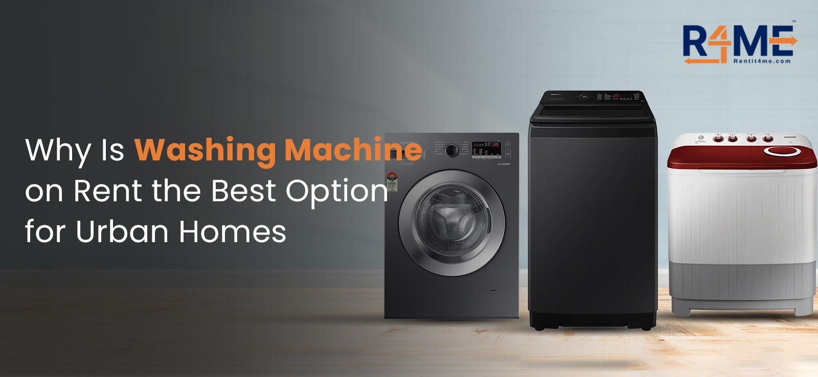 Why is a washing machine on rent the Best Option for Urban Homes